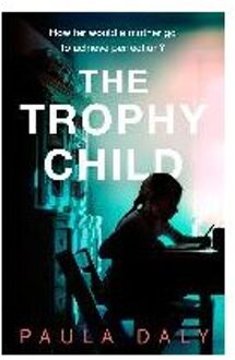 The Trophy Child