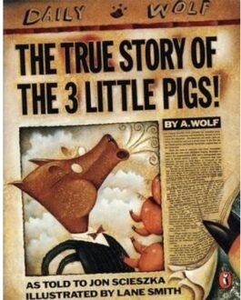 The True Story of the Three Little Pigs