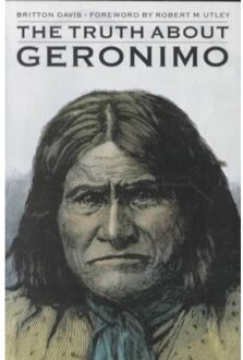 The Truth About Geronimo - Davis, Britton