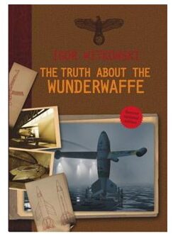 The Truth About the Wunderwaffe - Boek Igor Witkowski (1618613383)