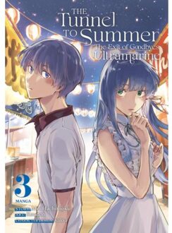 The Tunnel To Summer, The Exit Of Goodbyes: Ultramarine (Manga) Vol. 3 - The Tunnel To Summer, - Mei Hachimoku