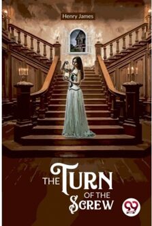 The Turn Of The Screw - Henry James