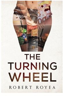 The Turning Wheel - Robert Royea