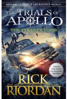 The Tyrant's Tomb (The Trials of Apollo Book 4)