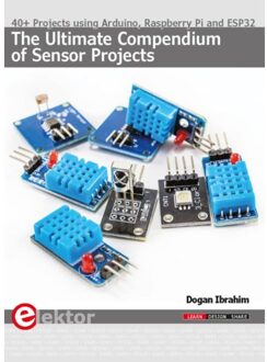 The Ultimate Compendium Of Sensor Projects - Dogan Ibrahim