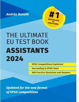 The Ultimate Eu Test Book Assistants 2024 - Andras Baneth