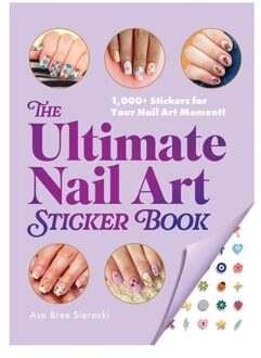 The Ultimate Nail Art Sticker Book - Asa Bree Sieracki