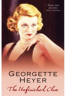 The Unfinished Clue - Georgette Heyer