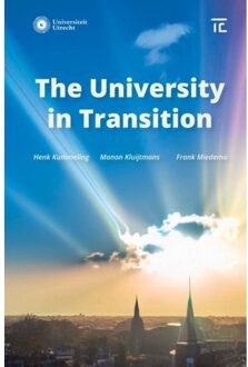 The University In Transition - Henk Kummeling, Manon Kluijtmans