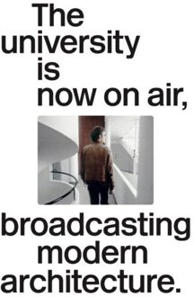 The university is now on air, broadcasting modern architecture - Boek Joaquim Moreno (9492852012)