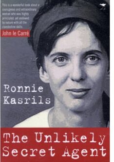 The Unlikely Secret Agent - Ronnie Kasrils