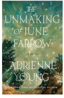 The Unmaking Of June Farrow - Adrienne Young