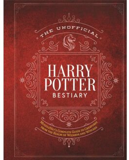The Unofficial Harry Potter Bestiary - The Unofficial Harry Potter Reference Library - The Editors of MuggleNet