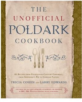 The Unofficial Poldark Cookbook