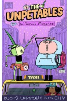 The Unpetables (Book 2): Unpetable In The City - Dennis Messner