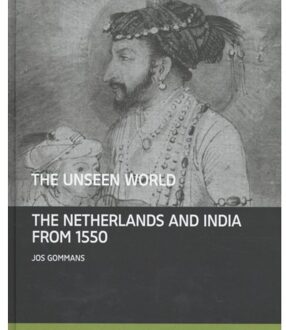 The Unseen World - Boek Jos Gommans (9460043747)