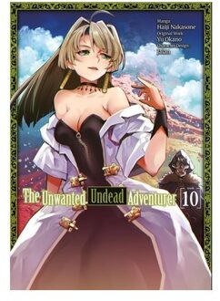 The Unwanted Undead Adventurer (Light Novel) : Volume 10 - The Unwanted Undead Adventurer - Yu Okano