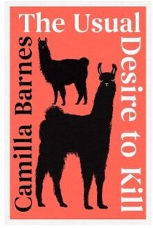 The Usual Desire To Kill - Camilla Barnes