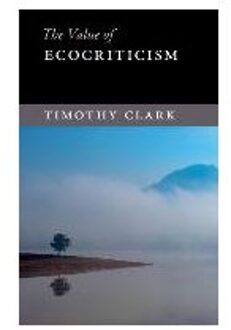 The Value of Ecocriticism