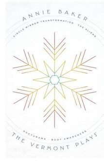 The Vermont Plays - Annie Baker