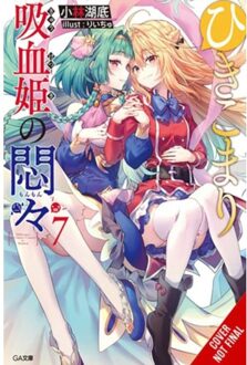 The Vexations Of A Shut-In Vampire Princess, Vol. 7 (Light Novel) - Vexations Shut In Vampire - Kobayashi, Kotei