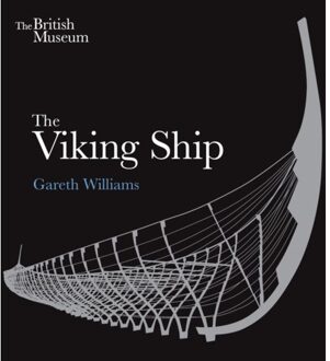The Viking Ship - Gareth Williams
