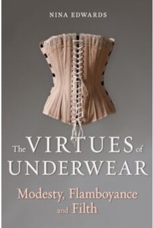 The Virtues Of Underwear - Nina Edwards