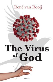 The Virus of God - René Van Rooij - ebook