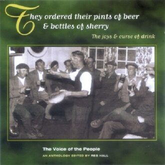The Voice Of The People Vol. 13: They Ordered Their Pints Of Beer & Bottles Of Sherry