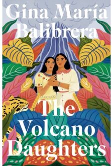 The Volcano Daughters - Gina Maria Balibrera