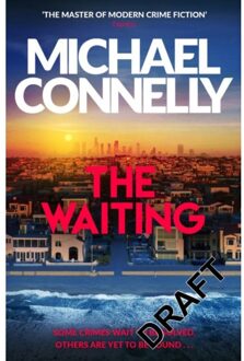 The Waiting - Ballard And Bosch - Michael Connelly