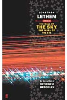 The Wall Of The Sky, The Wall Of The Eye - Jonathan Lethem