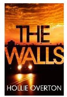 The Walls - Hollie Overton