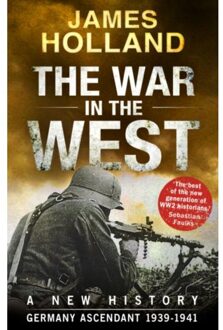 The War in the West - A New History: Volume 1