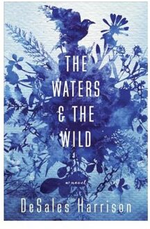 The Waters & The Wild