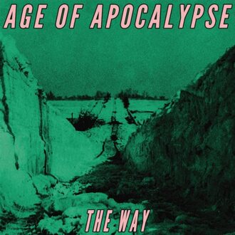 The Way - Age Of Apocalypse