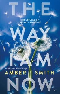 The way I am now -  Amber Smith (ISBN: 9789463496421)