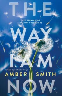 The way I am now -  Amber Smith (ISBN: 9789463496438)