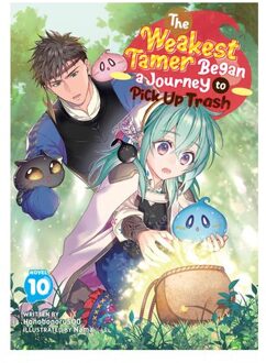 The Weakest Tamer Began A Journey To Pick Up Trash (Light Novel) Vol. 10 - The Weakest Tamer Began A - Honobonoru500