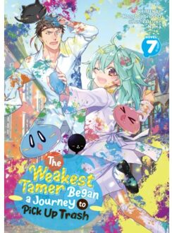The Weakest Tamer Began A Journey To Pick Up Trash (Light Novel) Vol. 7 - The Weakest Tamer Began A - Honobonoru500