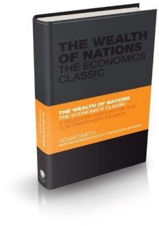 The Wealth of Nations : The Economics Classic - A Selected Edition for the Contemporary Reader