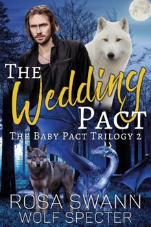 The Wedding Pact - Rosa Swann, Wolf Specter - ebook