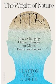 The Weight Of Nature - Clayton Aldern