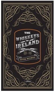 The Whiskeys Of Ireland - Peter Mulryan