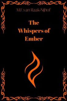 The Whispers of Ember - NL -  M.F. van Raak-Nijhof (ISBN: 9789465204376)