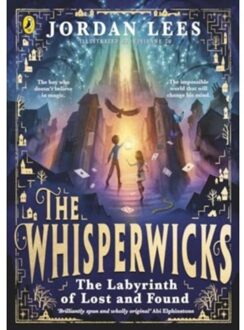 The Whisperwicks: The Labyrinth Of Lost And Found - The Whisperwicks - Jordan Lees