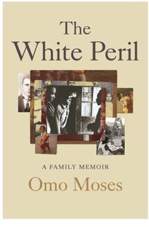 The White Peril - Omo Moses