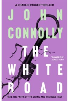 The White Road - Charlie Parker Thriller - John Connolly