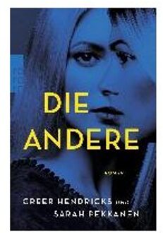 The Wife Between Us - Hendricks, Greer