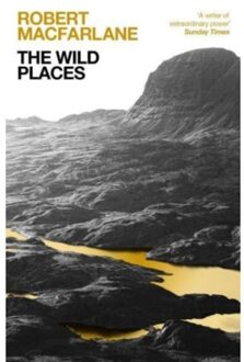 The Wild Places - Robert Macfarlane